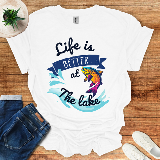 Life Is Better At Lake T-Shirt