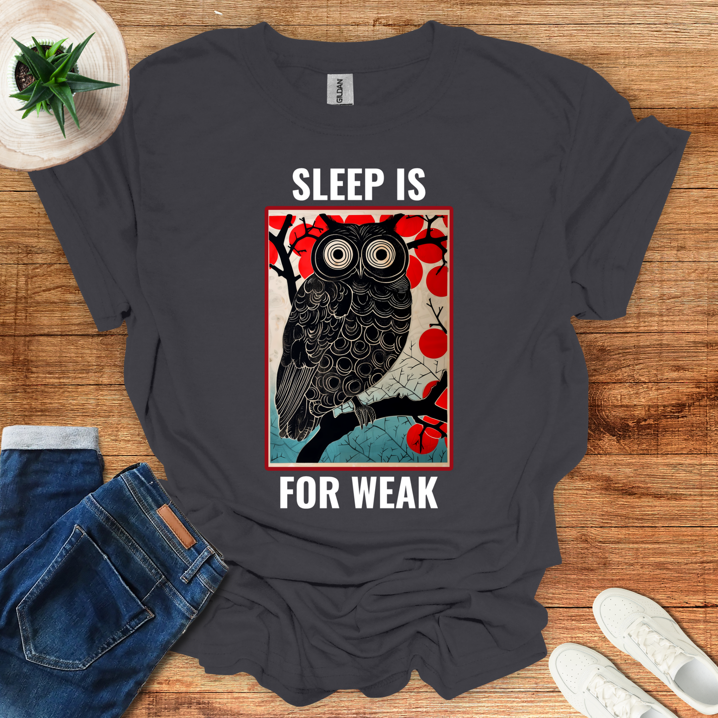 Sleep Is For Weak T-Shirt