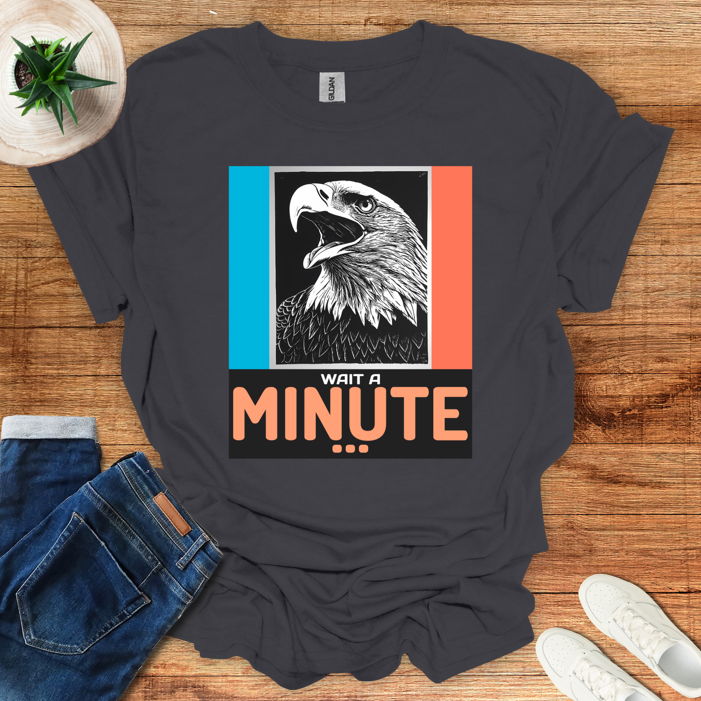 Wait A Minute T-Shirt