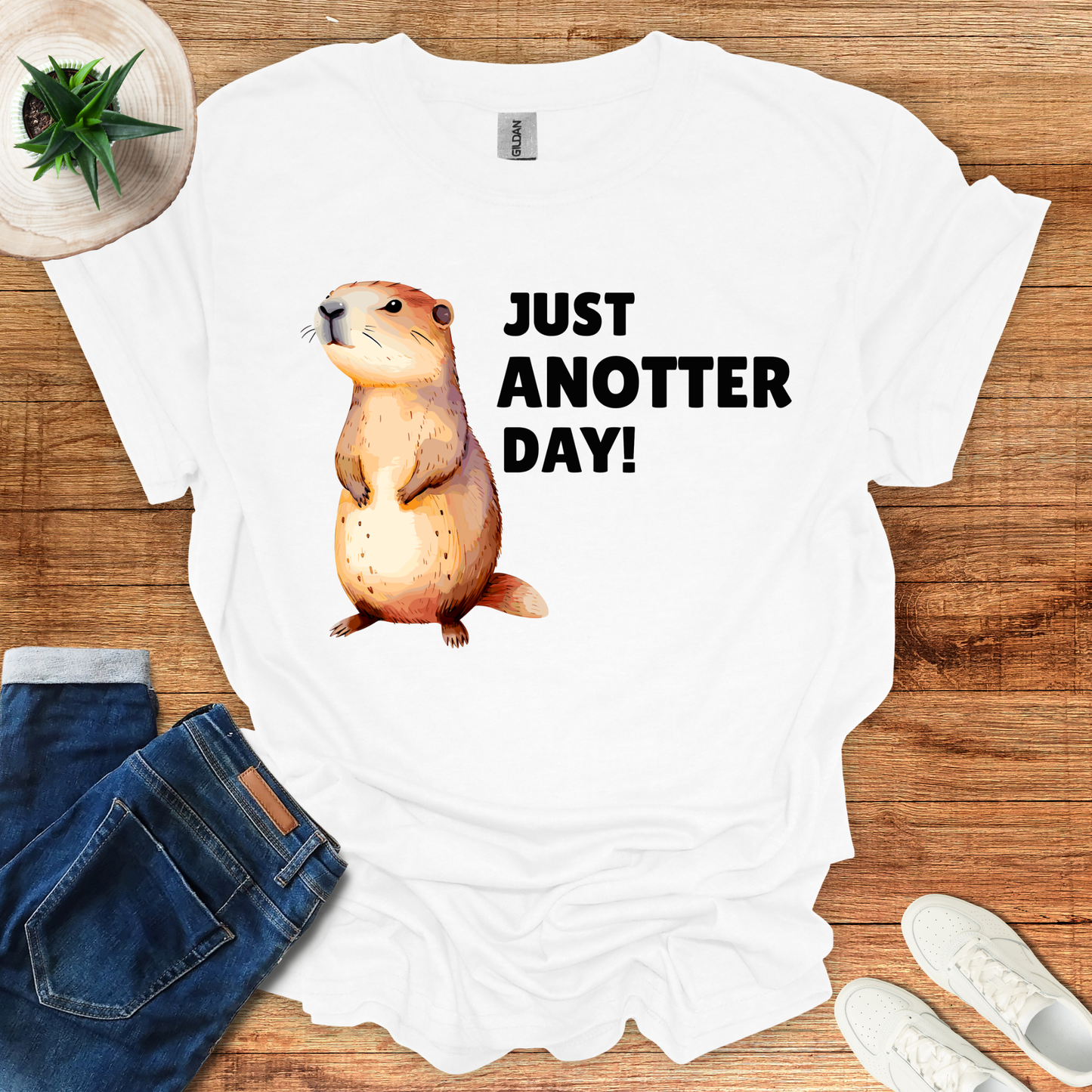 Just Anotter Day T-Shirt