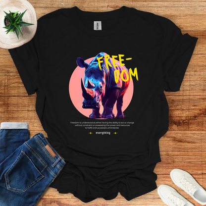 Freedom Is Everything T-Shirt