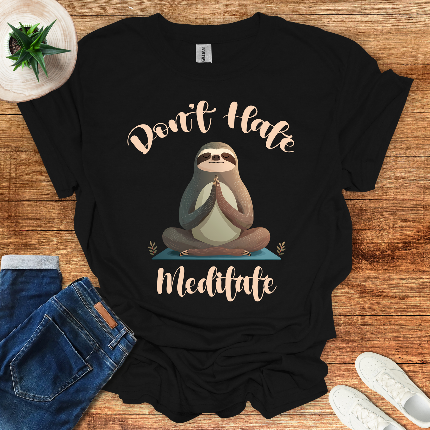 Don't Hate Meditate T-Shirt