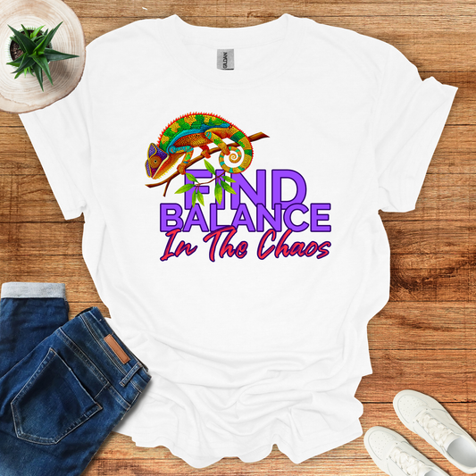 Find Balance In The Chaos T-Shirt