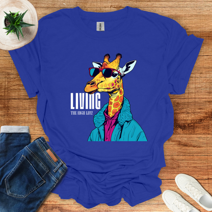 Living the High Life T-Shirt