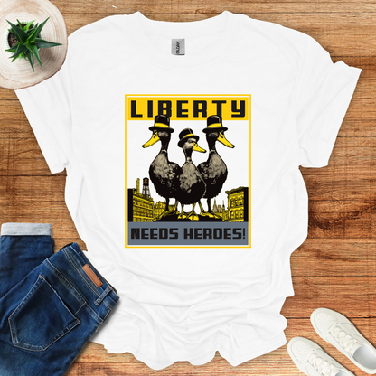 Liberty Needs Heros T-Shirt