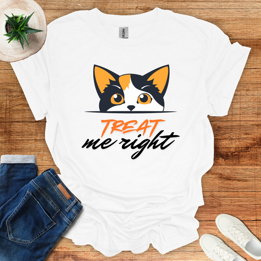 Treat Me Right T-Shirt